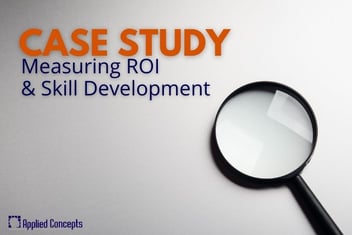 Case Study - ROI and Skill Development